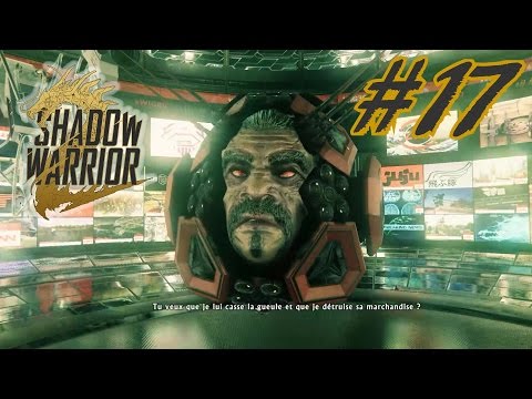 Shadow Warrior 2: Prosélytisme Racoleur - Partie 3 - Walkthrough 17 / 1440p HD - 60fps - Ultra - Pc