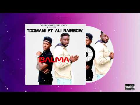 Toomani - BALMA - feat Aly Rainbow (Audio officiel)