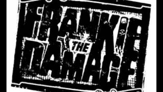 Frankie The Damage - Second Generation Junkie