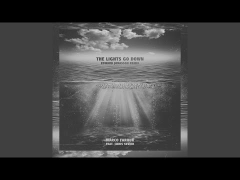 Lights Go Down (Edward Jonasson Remix)