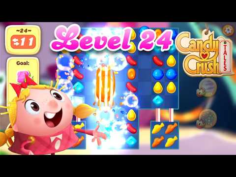 Level 24 - Candy Crush Tales.