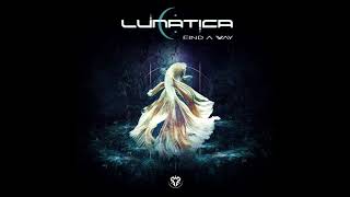 Lunatica - Find a Way ᴴᴰ