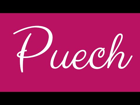 Learn how to Write the Name Puech Signature Style in Cursive Writing