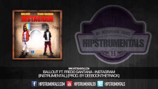 Ballout & Fredo Santana - Instagram [Instrumental] (Prod. By DeeboOnTheTrack) + DOWNLOAD LINK