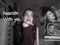 Reacción WITH YOU (Mariah Carey) | Sugarfall Reacción WITH YOU (Mariah Carey) | Sugarfall
