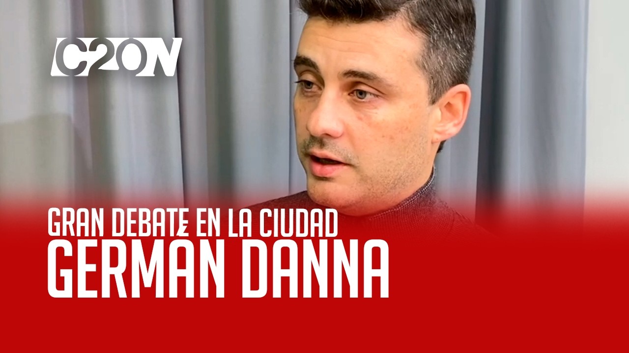 C20 Noticias | Gran debate en la ciudad - Germán Danna