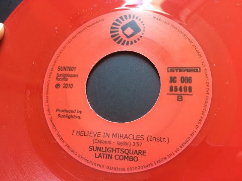 I Believe In Miracles (instrumental) ~ Sunlightsquare Latin Combo