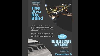 The Jive Big Band and The Blue Bosses - Dec. 9, 2024