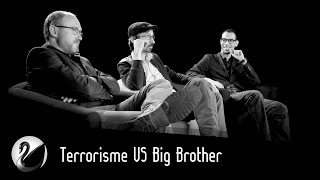 Terrorisme VS Big Brother