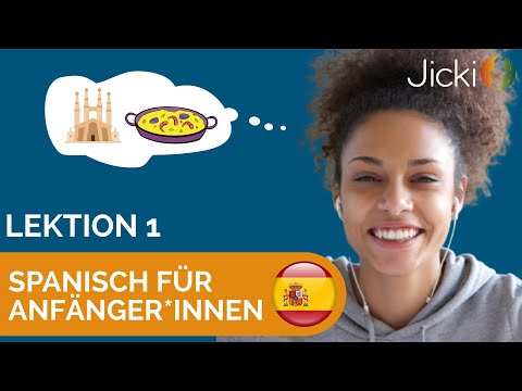 🇪🇸 Spanisch lernen für Anfänger*innen (Basis: Lektion 1) - Jicki