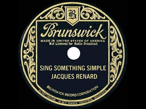 1930 HITS ARCHIVE: Sing Something Simple - Jacques Renard (Dick Robertson, vocal)