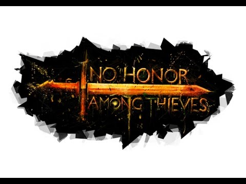 No Honor Among Thieves Review