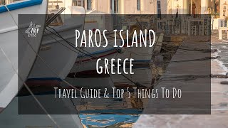 Paros Greece Travel Guide + Top 5 Things To Do