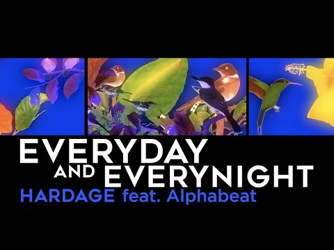 Hardage - Everyday & Everynight feat. Nina Miranda & Alphabeat