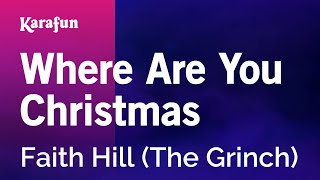 Karaoke Where Are You Christmas - Faith Hill *