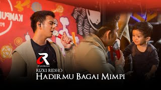Download lagu RIZKI RIDHO - HADIRMU BAGAI MIMPI (LIVE COVER) | KAMPUNG ARTIS FOODCOURT !! | ANISA RAHMA!! mp3