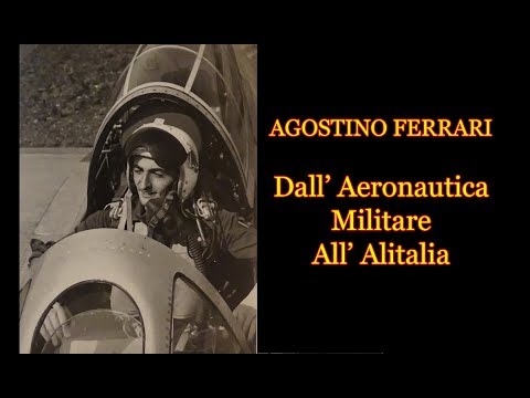 From the Italian Air Force to Alitalia - Agostino Ferrari
