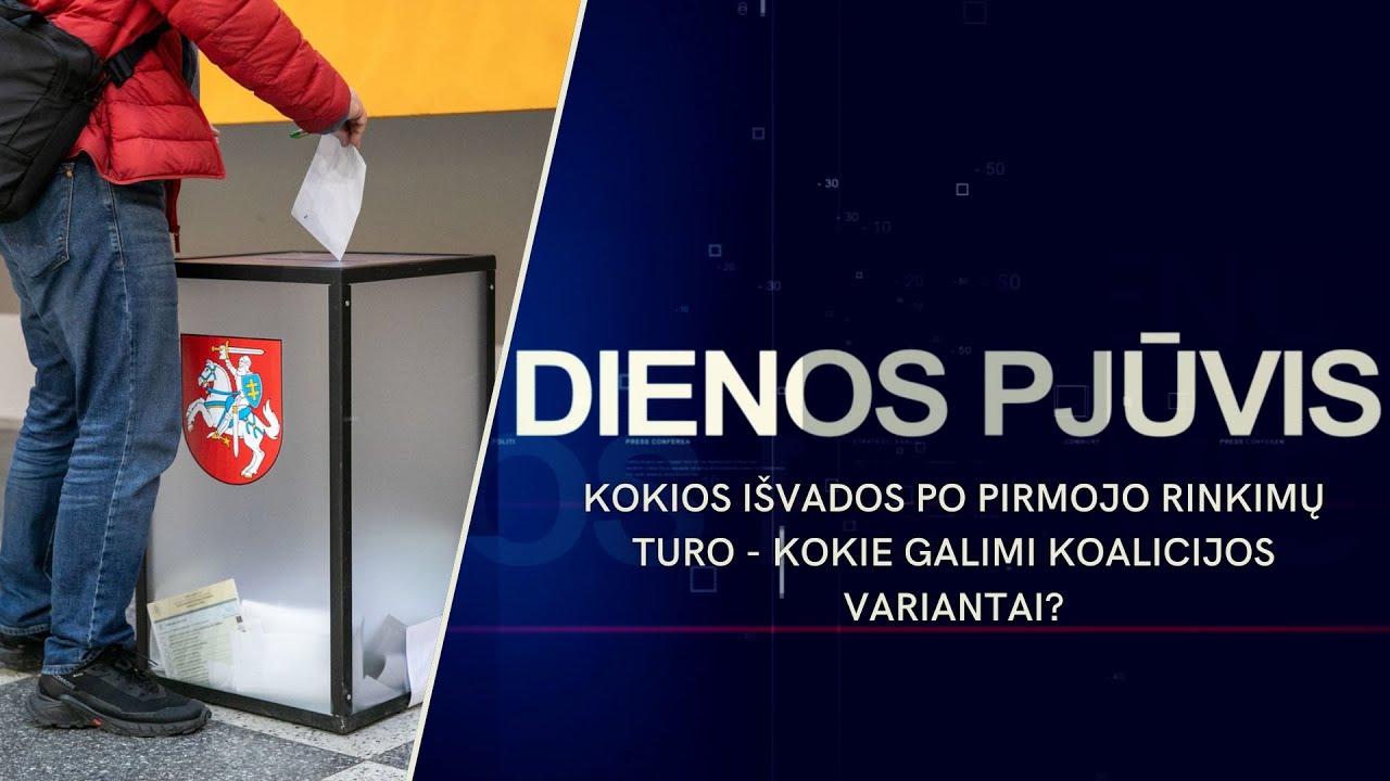 Kokios išvados po pirmojo rinkimų turo – kokie galimi koalicijos variantai? | DIENOS PJŪVIS