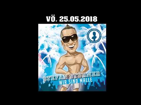 Stefan Stürmer - Wir sind Malle (Hörprobe)
