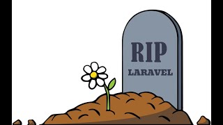Three reasons why Laravel is a dying framework