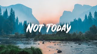 Alessia Cara - Not Today (Lyrics)