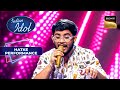 Indian Idol S14 | Dipan Mitra की Magical Voice सुनकर Judges हुए Amazed | Hatke Performance