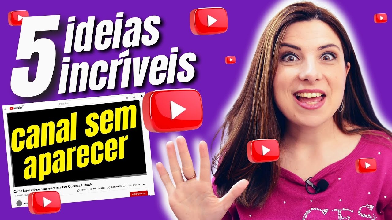Como fazer vídeos para o YouTube sem aparecer? 5 ideias de vídeos incríveis