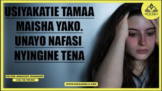 Download lagu #LIVE: USIYAKATIE TAMAA MAISHA YAKO, UNA NAFASI NYINGINE // MARCH 2026 mp3