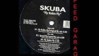 Skuba - Speed Fly (Speed Fly Mix)