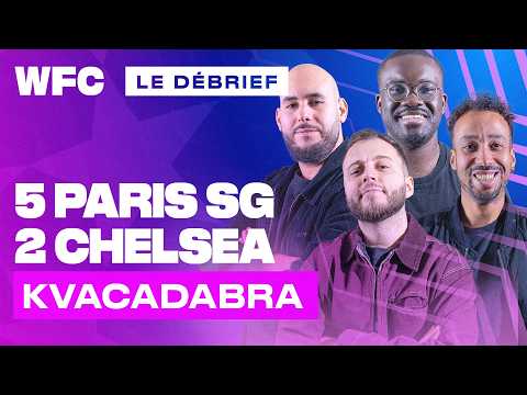 ⚽ Debrief PSG vs Chelsea (5-2) / Ligue des Champions