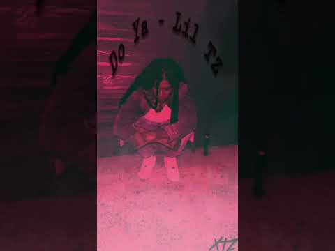Do Ya - Lil TZ