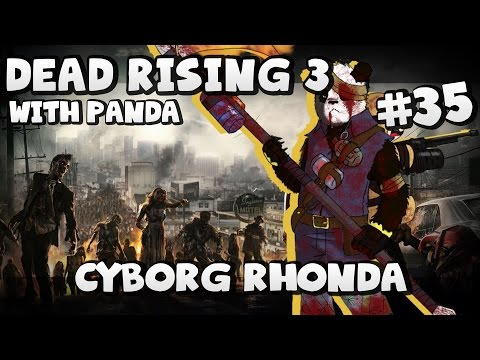 Dead Rising 3 Gameplay #37 - Cyborg Rhonda with Yogscast Panda