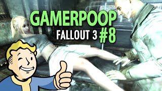 GamerPoop: Fallout 3 (#8)