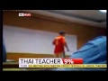 Thai Teacher Sacked For Whipping Student With A Cane Wrapped With Electrical Wire