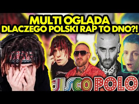 MULTI ogląda DLACZEGO POLSKI RAP TO DNO?!