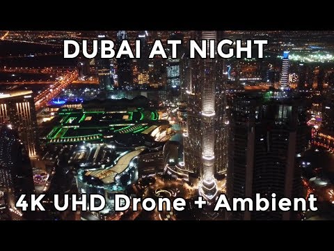 DUBAI AT NIGHT by DRONE - 4K Video