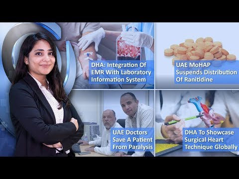Episode 49: UAE MoHAP Suspends Distribution Of Ranitidine, DHA To Showcase Surgical Heart Technique Globally, And MORE