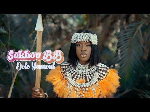 SOKHOU BB-DOLÉ YAMOUL CLIP OFFICIEL