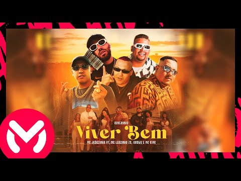 MC Joãozinho VT, MC Leozinho ZS, Krawk, MC King e Caverinha - Viver Bem (Videoclipe Oficial)