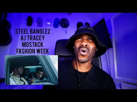 Steel Banglez – Fashion Week feat. AJ Tracey & MoStack [Official Video] [Reaction] | LeeToTheVI