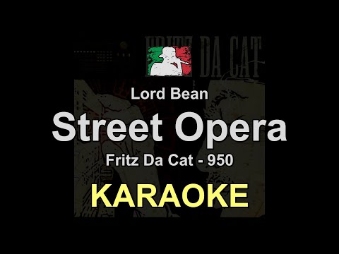 Lord Bean - Street Opera - KARAOKE