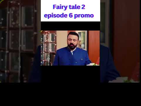 Fairy tale 2 episode 6 mega episode promo  #viral #youtubeshorts #ytshorts