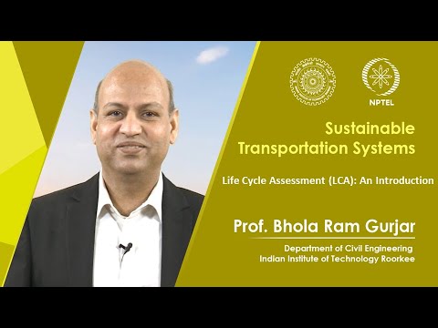 Lec 33: Life Cycle Assessment (LCA): An Introduction