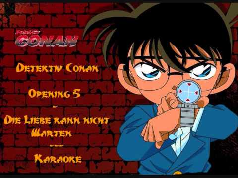 Detektiv Conan Opening 5 # Die Liebe kann nicht warten - Karaoke
