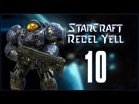 THE BIG PUSH - StarCraft: Mass Recall - Rebel Yell - Ep.10!