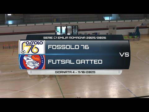 FOSSOLO 76 VS FUTSAL GATTEO - SERIE C1 EMILIA ROMAGNA 2025/2026 GIORNATA 4 - 11/10/2025