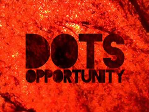 DOTS - opportunity :: Demo {Kendzi, Ljubisha, Shpira}