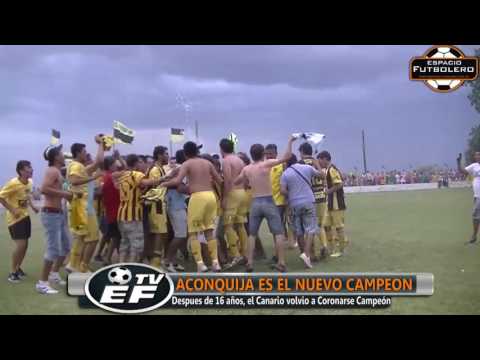 LAF - FINAL DE VUELTA - ACONQUIJA 2-1 TIRO FyG - ACONQUIJA CAMPEÓN 2016