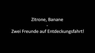 Geheimbund süßer Obstsalat (Zitrone, Banane - Zwei Freunde auf Entdeckungsfahrt) - Rüdiger Weiß