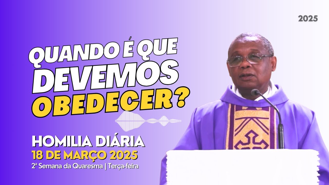 🎙️ HOMILIA DIÁRIA | O SERVIÇO DA AUTORIDADE |  2ª Semana da Quaresma | Terça-feira